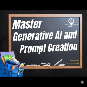 Master Generative AI and Prompt Creation.